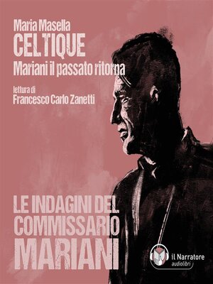 cover image of CELTIQUE Mariani il passato ritorna